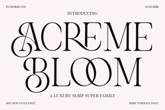 Acreme Bloom: The Serif Font Balancing Timeless Style