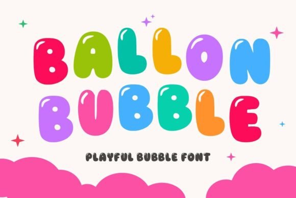 Balloon Bubble: A Font That Pops with Personality