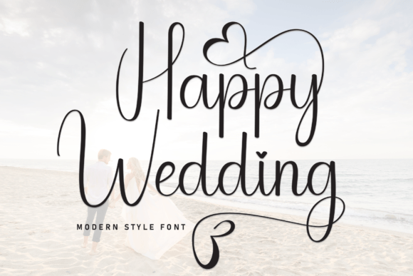 Happy Wedding Font: Infusing Joy Into Your Designs