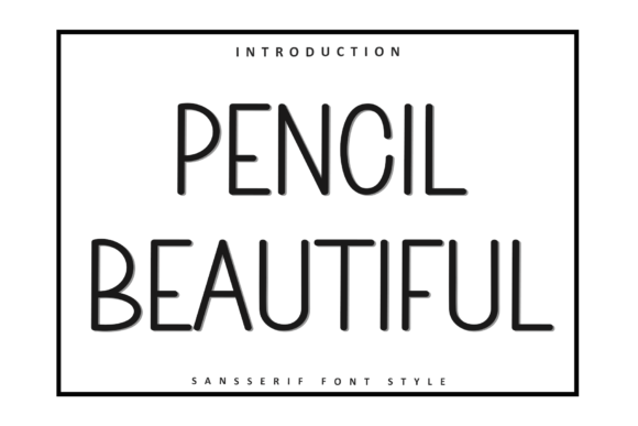 Pencil Beautiful: A Creative Font for Designers and Creators