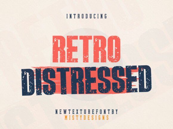 Retro Distressed: A Font with Grit and Character