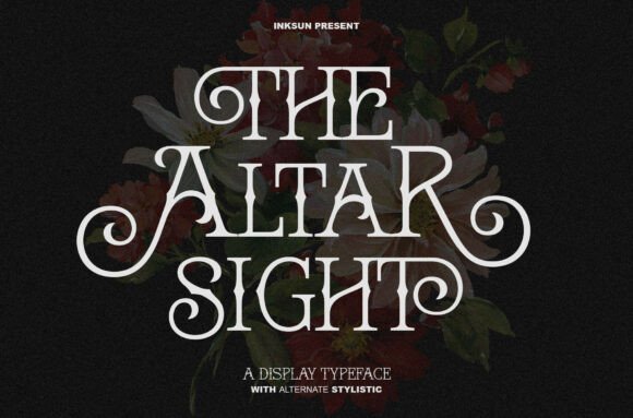 The Altar Sight: A Typeface Blending Gothic Drama with Timeless Elegance