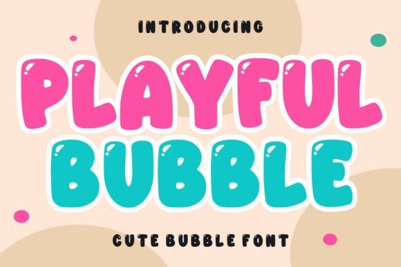 Why Playful Bubble Brings Joy to Modern Design Projects